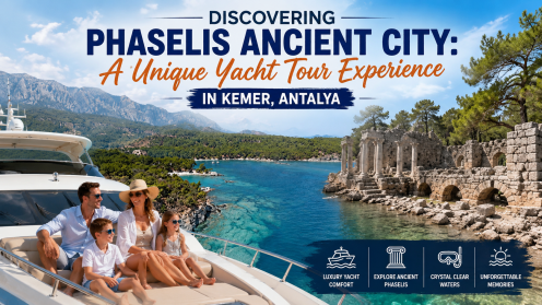 Discovering Phaselis Ancient City: A Unique Yacht Tour Experience in Kemer, Antalya