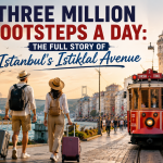 Three-Million-Footsteps-a-Day-The-Full-Story-of-Istanbul’s-Istiklal-Avenue