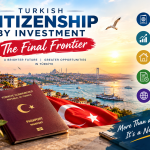 Turkish Citizenship by Investment